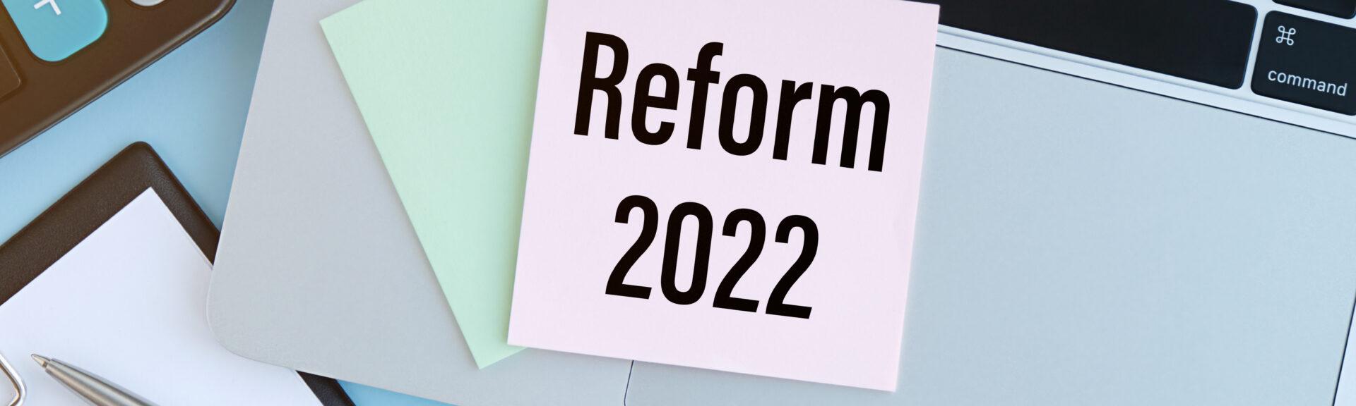 Reform 2022